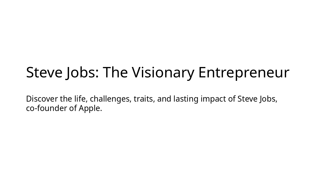 Steve Jobs: Visionary's Journey & Legacy (37 chars)
