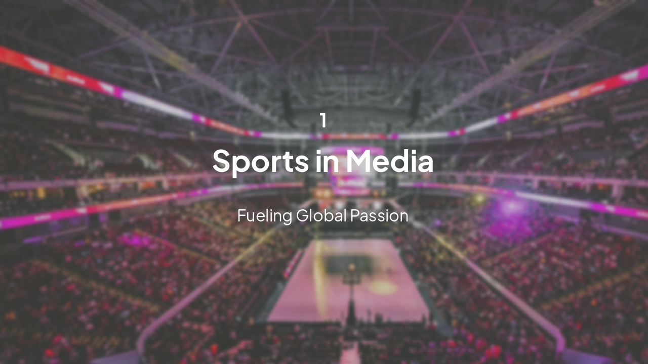 Slide 3 - Sports in Media