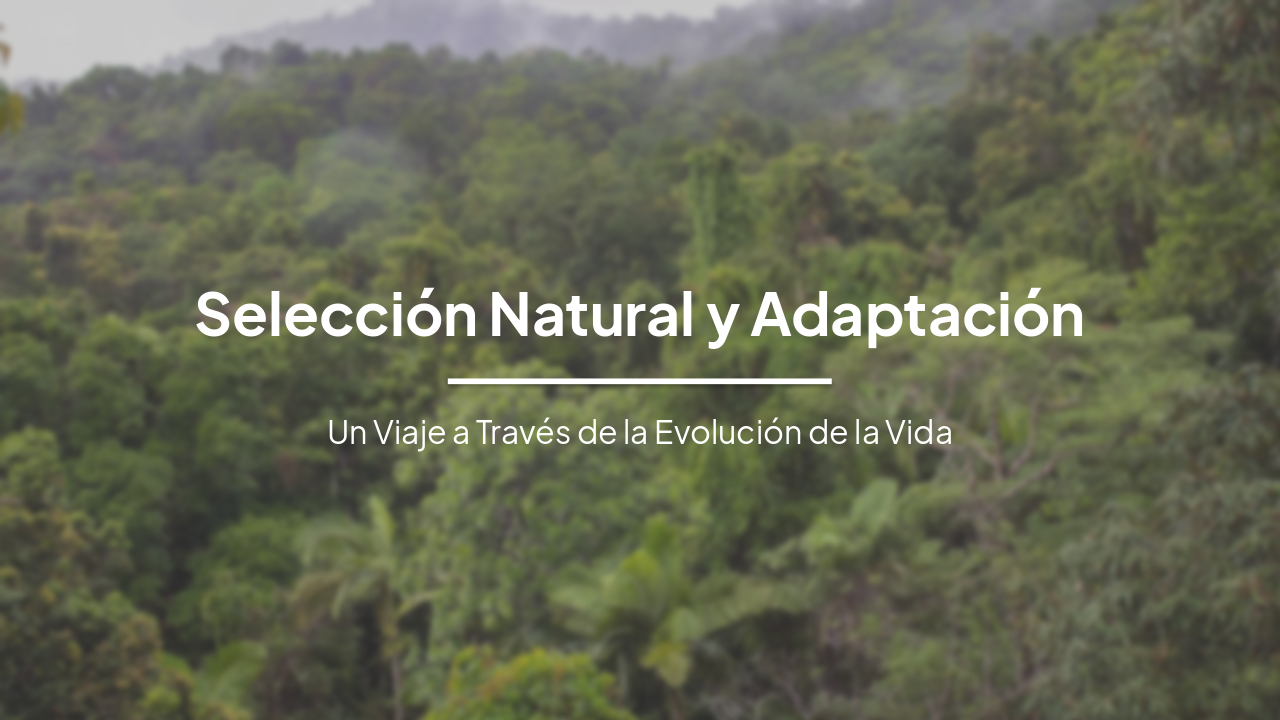 Selección Natural y Adaptación