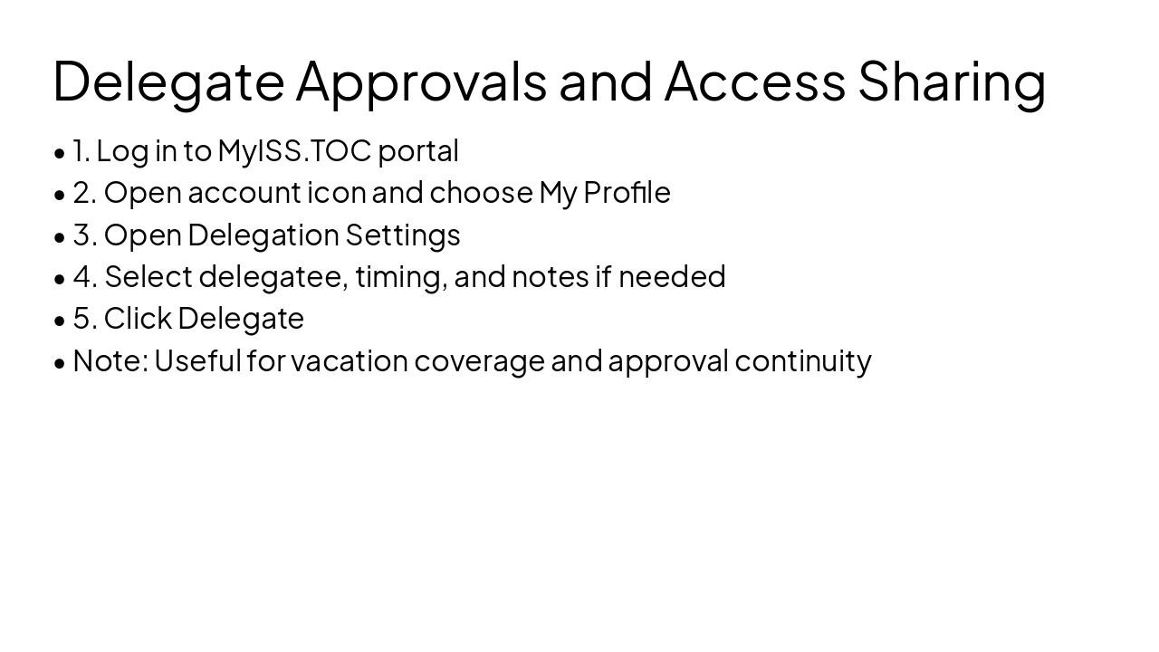 Slide 9 - Delegate Approvals and Access Sharing