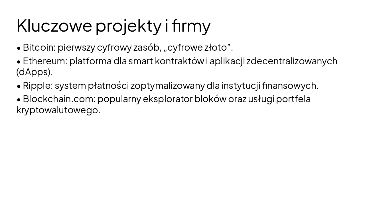 Slide 9 - Kluczowe projekty i firmy