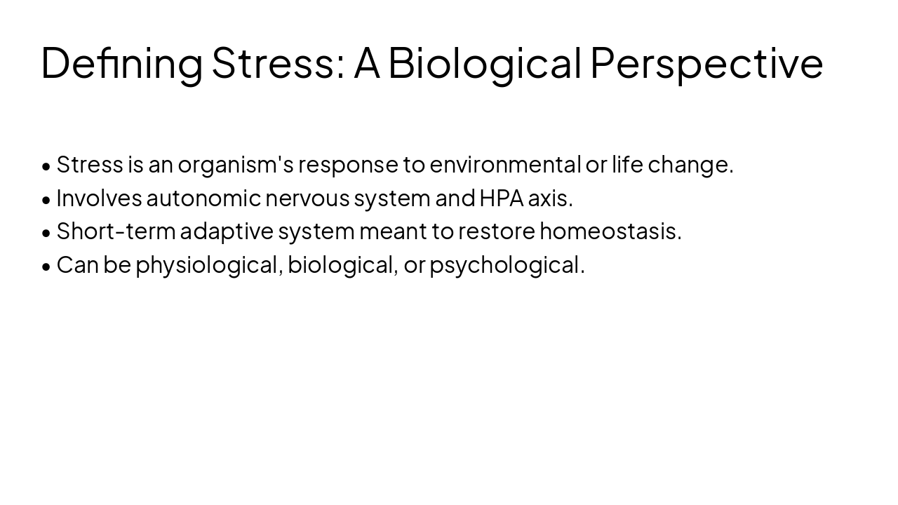 Slide 3 - Defining Stress: A Biological Perspective