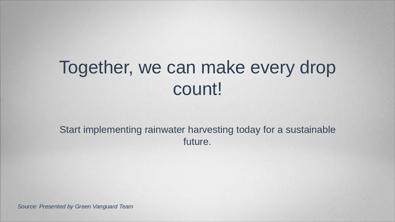 Thank You: Every Drop Counts!