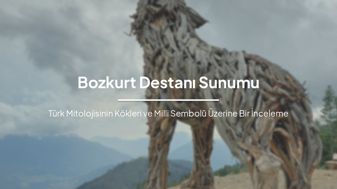 Bozkurt Destanı: Türk Mitolojisinin Kadim Sembolü
