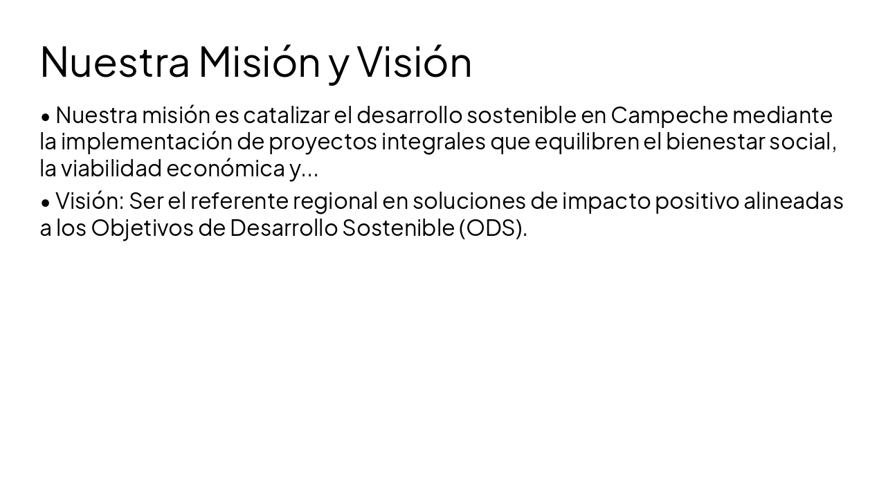 Slide 3 - Nuestra Misión y Visión