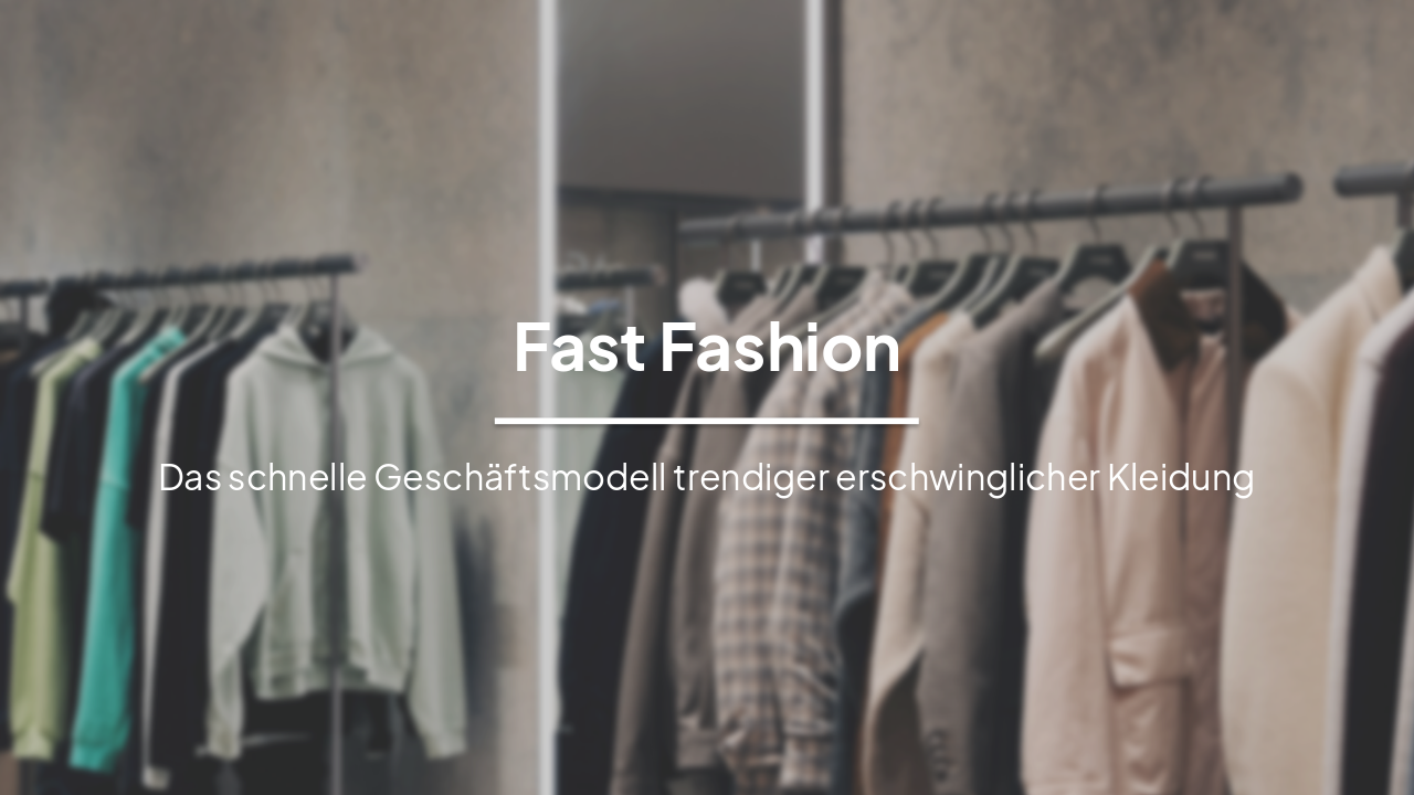 Slide 1 - Fast Fashion
