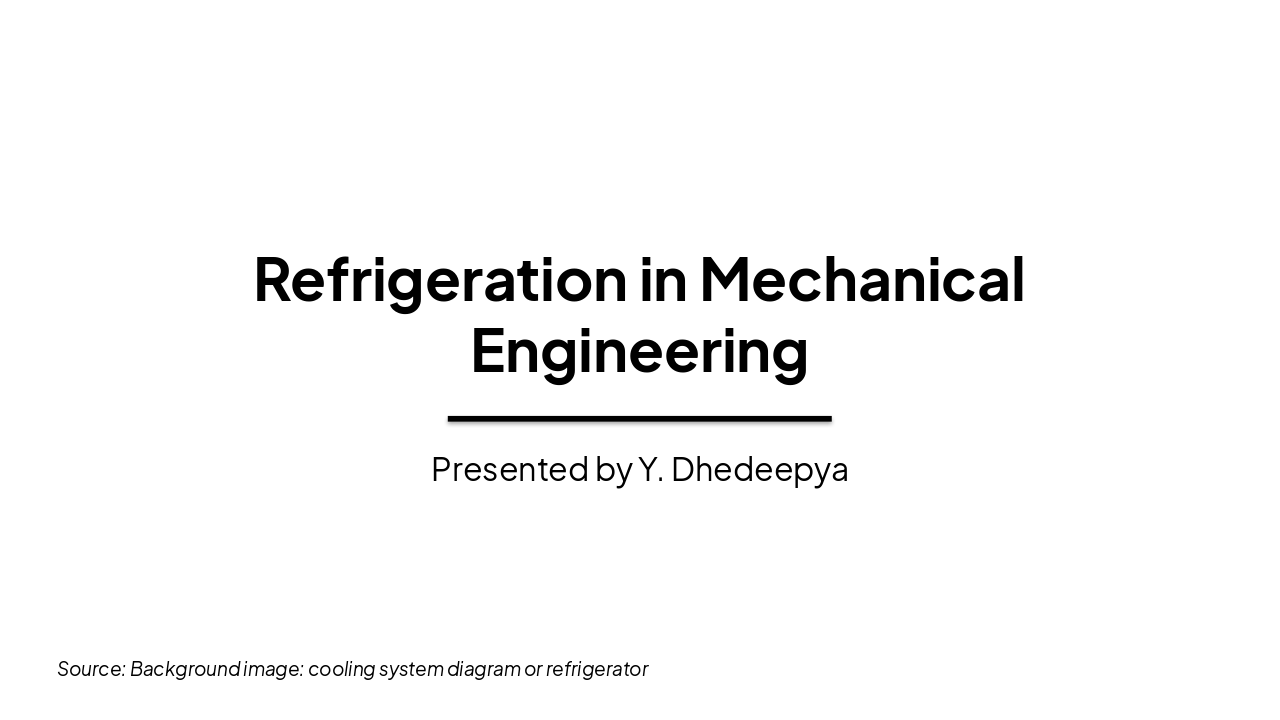 Refrigeration Basics in Mech Engineering (38 chars)