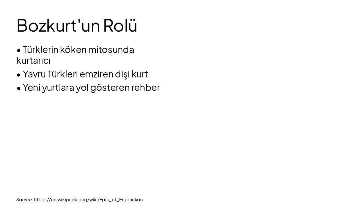 Slide 2 - Bozkurt'un Rolü