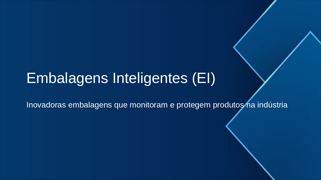 Embalagens Inteligentes: Inovação em Proteção