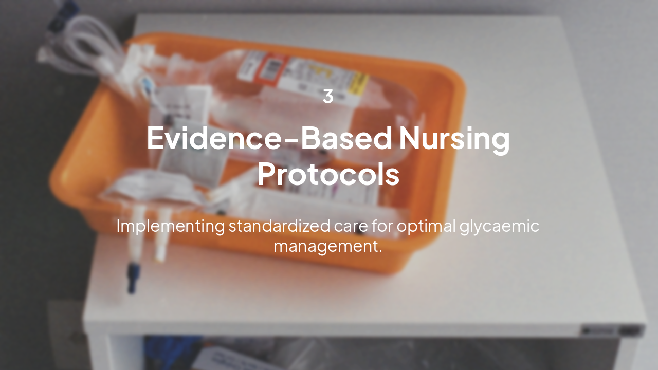 Slide 7 - Evidence-Based Nursing Protocols