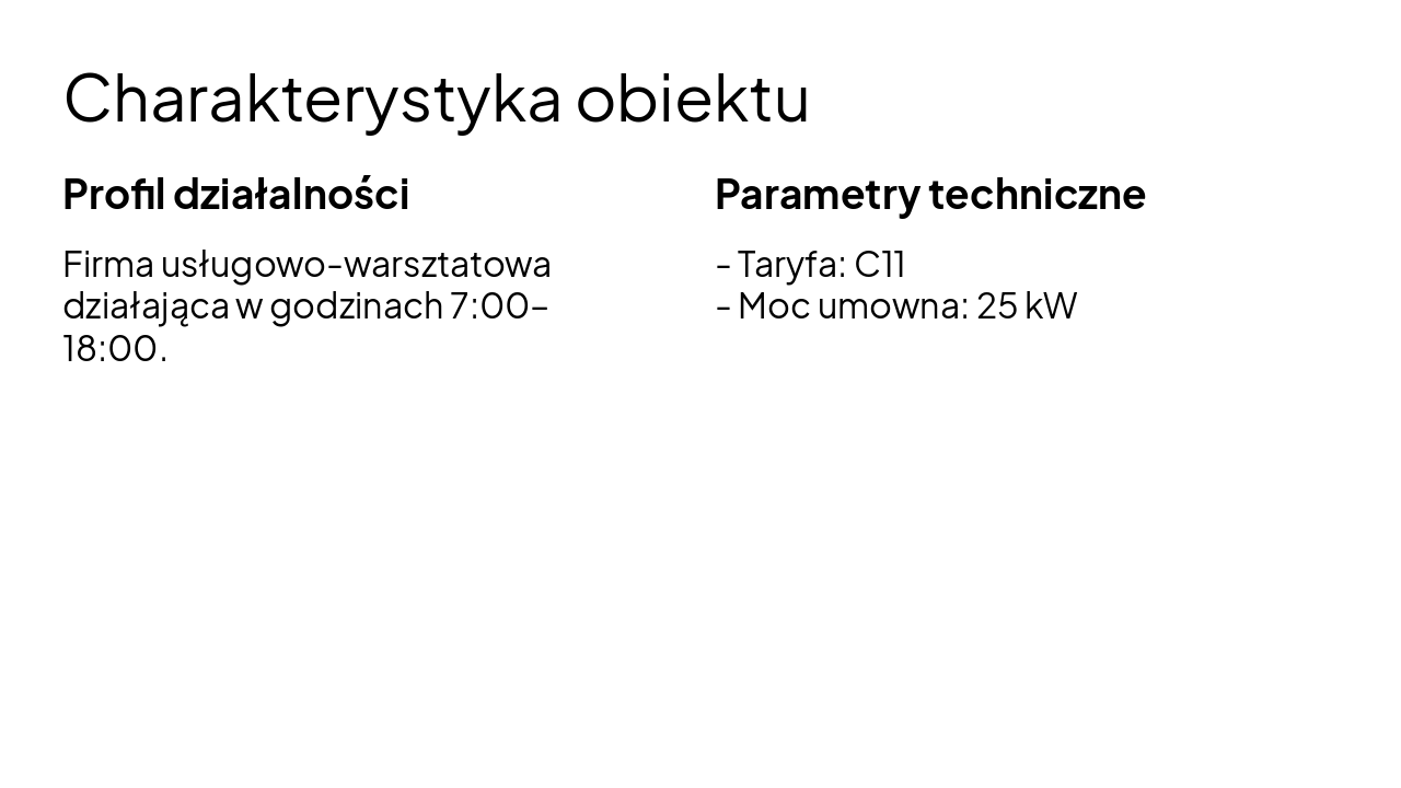 Slide 3 - Charakterystyka obiektu