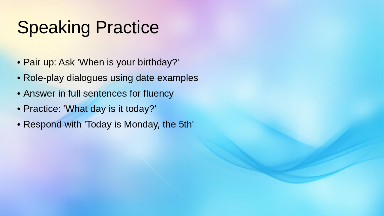 Slide 7 - Speaking Practice