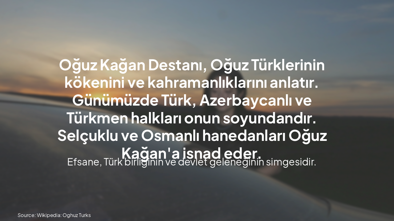 Slide 7 - Oğuz Kağan'ın Mirası