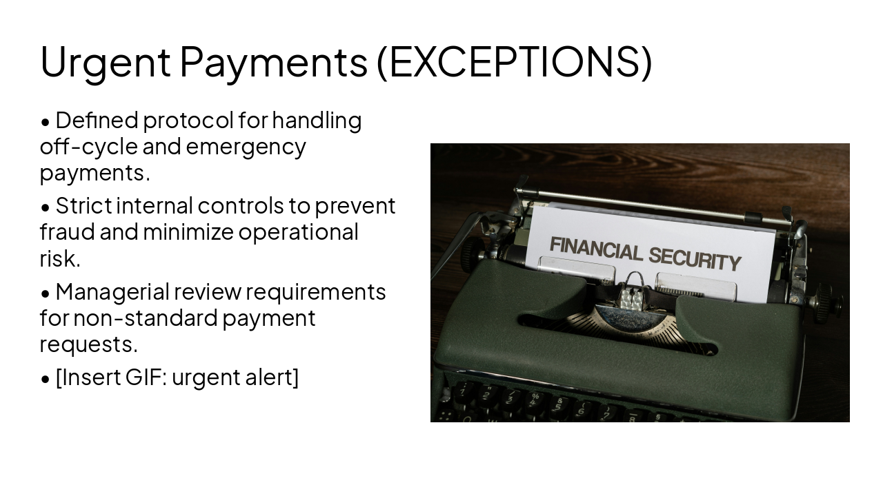 Slide 7 - Urgent Payments (EXCEPTIONS)