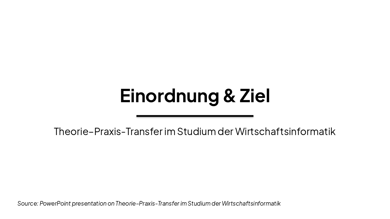 Slide 1 - Einordnung & Ziel