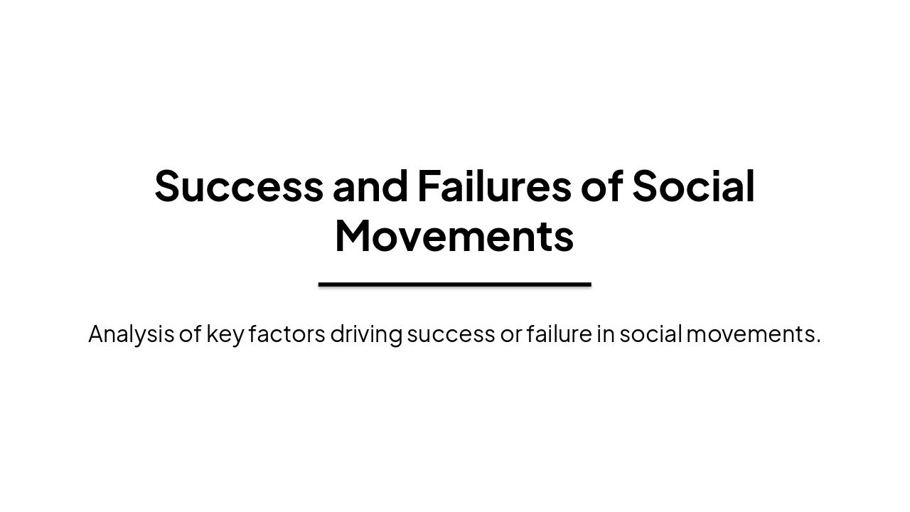 Social Movements: Success vs. Failure Factors (39 chars)