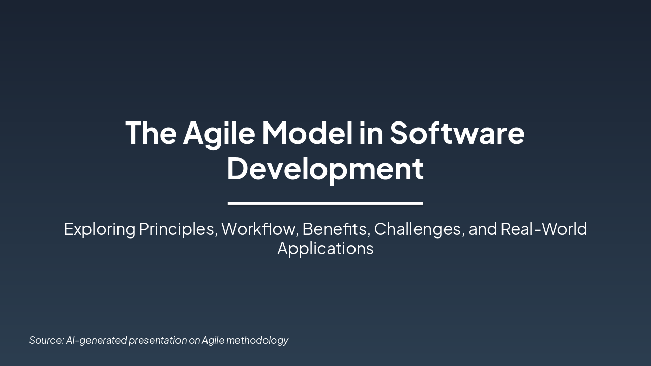 Slide 1 - The Agile Model in Software Development