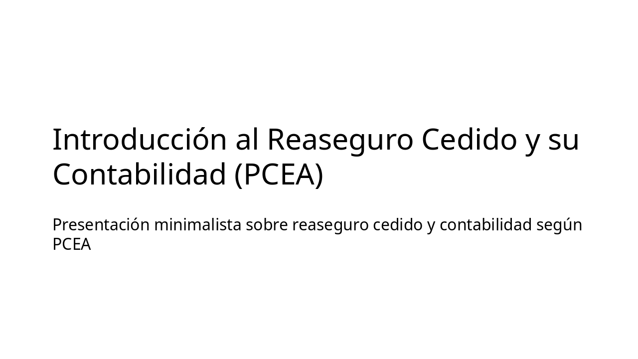 Slide 1 - Introducción al Reaseguro Cedido y su Contabilidad (PCEA)
