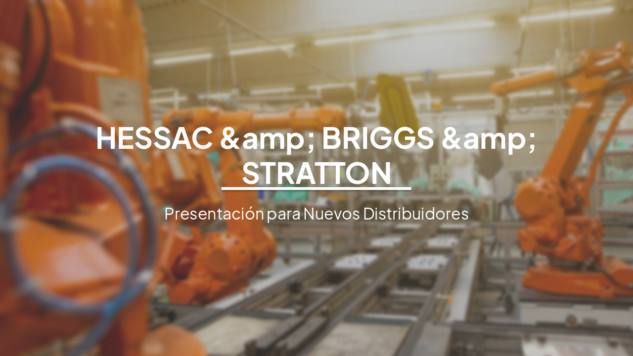HESSAC & Briggs & Stratton: Oportunidad Comercial en Zona 