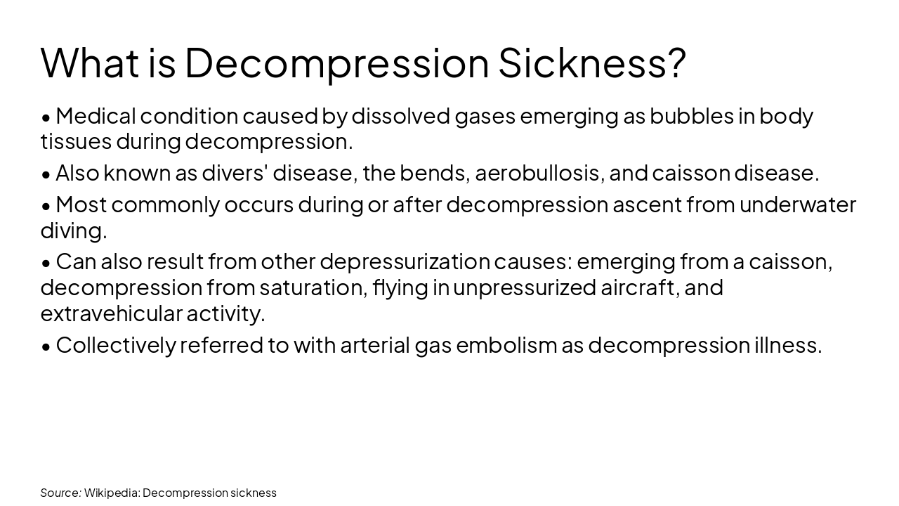 Slide 4 - What is Decompression Sickness?