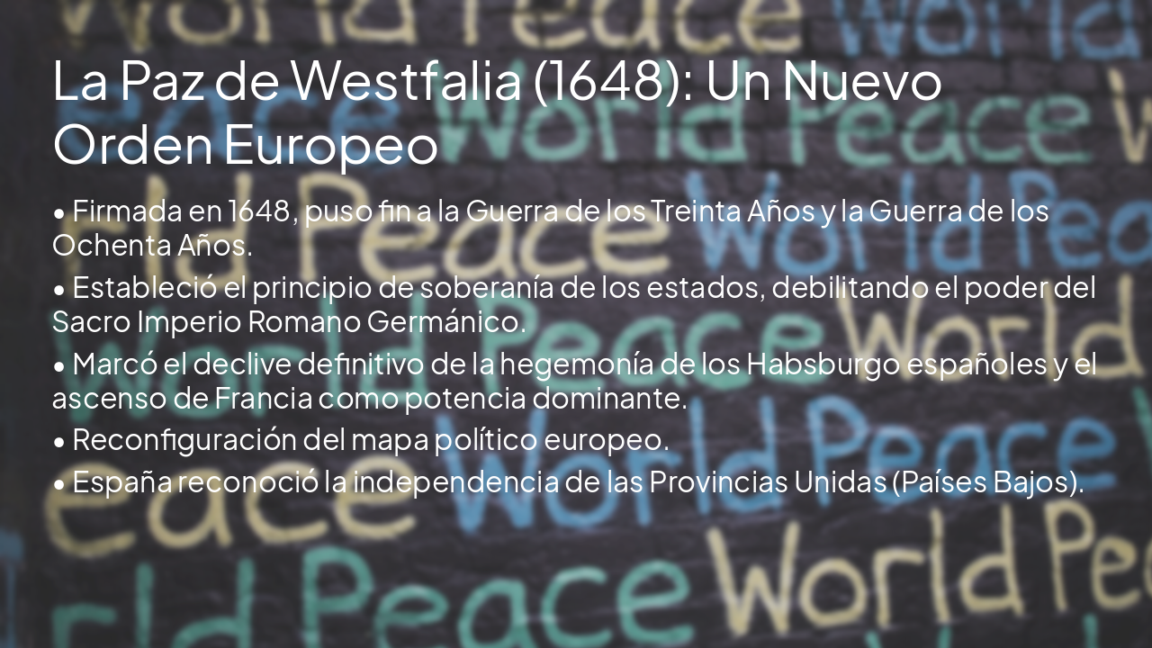 Slide 6 - La Paz de Westfalia (1648): Un Nuevo Orden Europeo