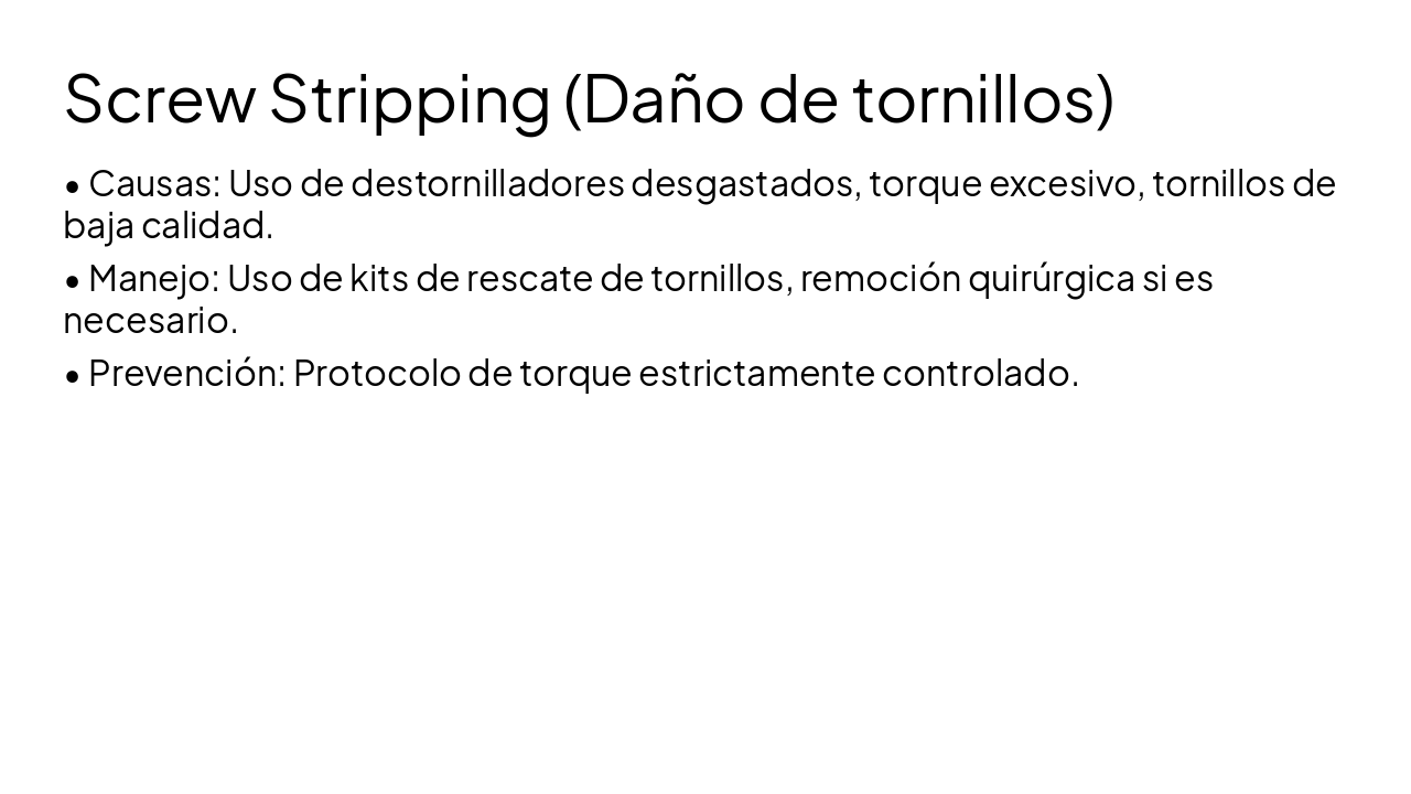 Slide 7 - Screw Stripping (Daño de tornillos)