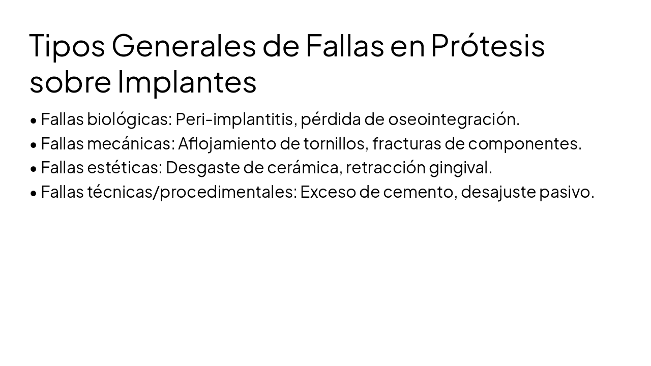 Slide 3 - Tipos Generales de Fallas en Prótesis sobre Implantes