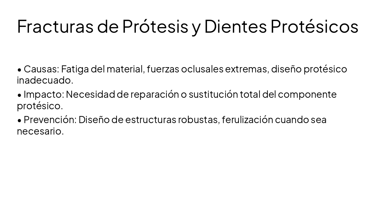 Slide 11 - Fracturas de Prótesis y Dientes Protésicos