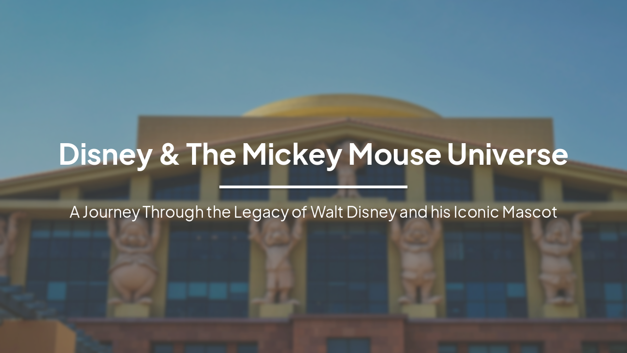 Slide 1 - Disney & The Mickey Mouse Universe