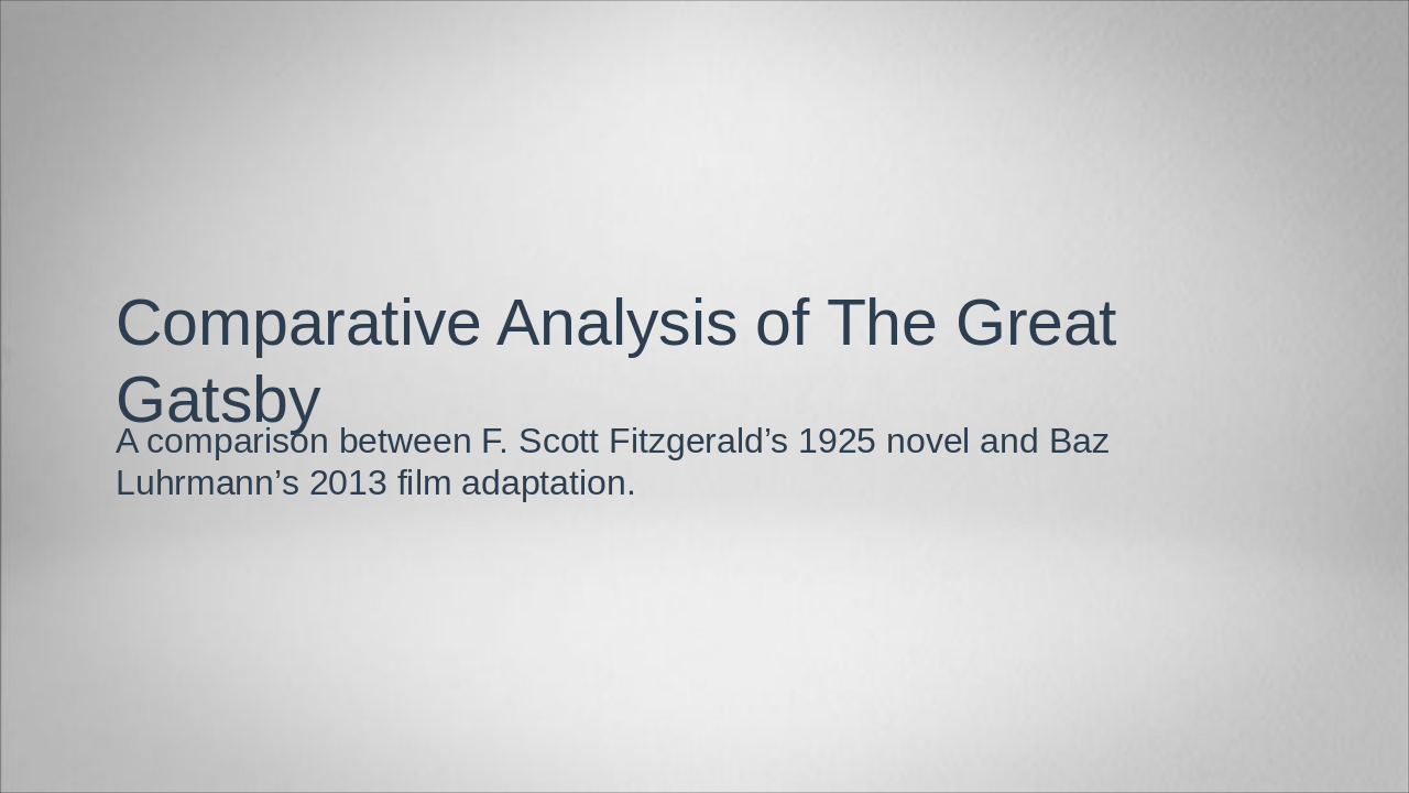Gatsby: Novel vs. Film Comparison