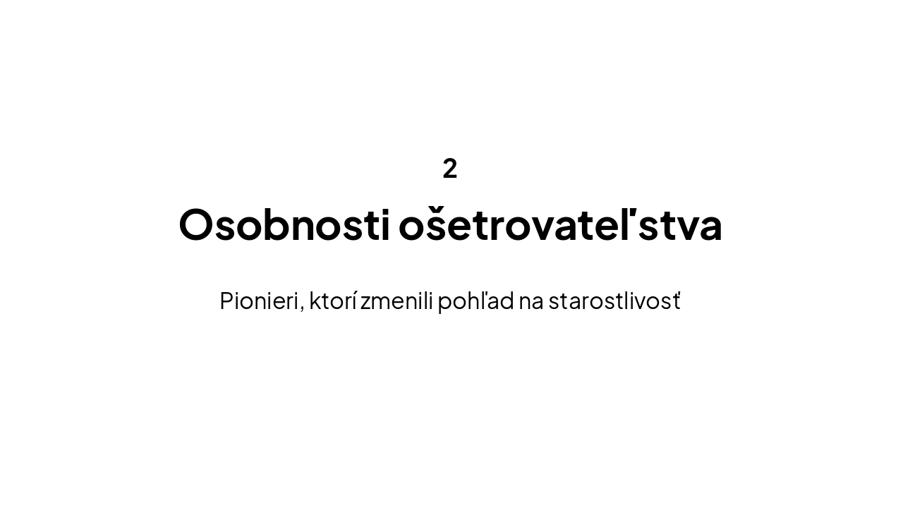 Slide 5 - Osobnosti ošetrovateľstva