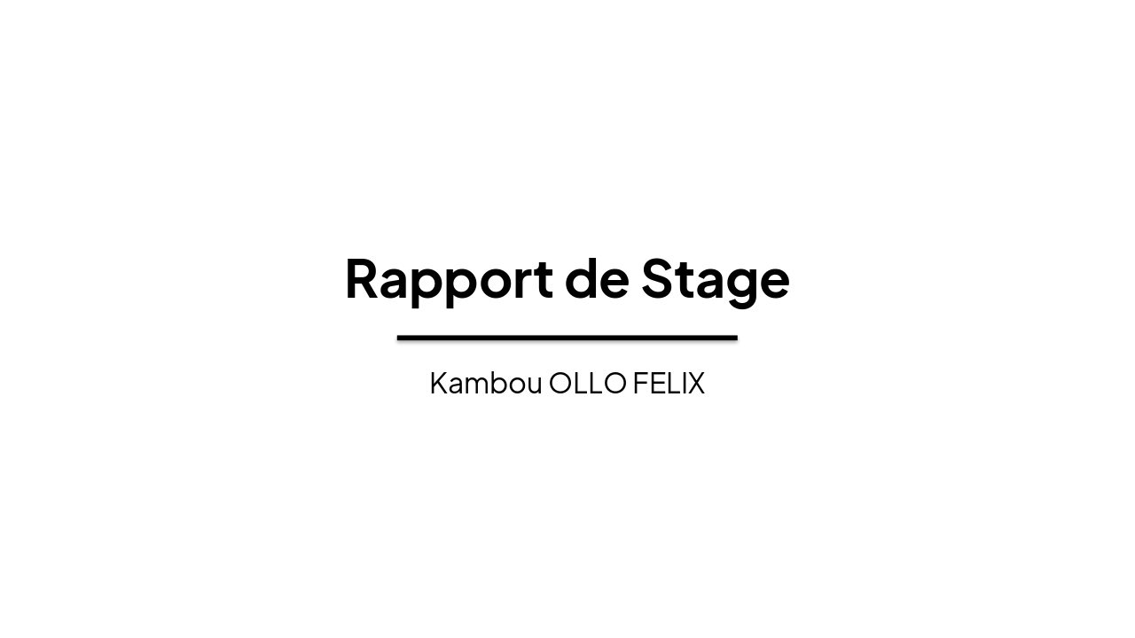 Slide 1 - Rapport de Stage