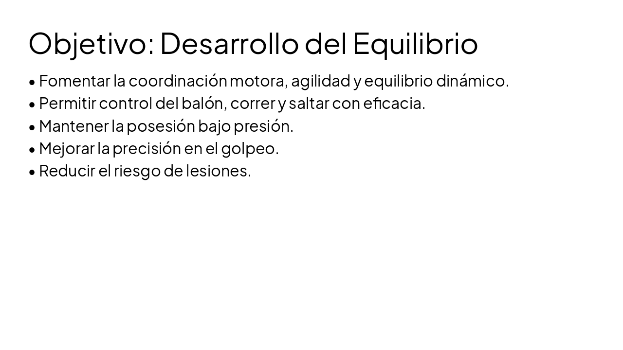 Slide 3 - Objetivo: Desarrollo del Equilibrio