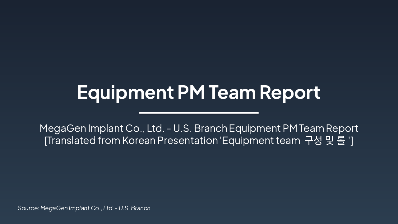 Equipment PM Team: Composition & Roles