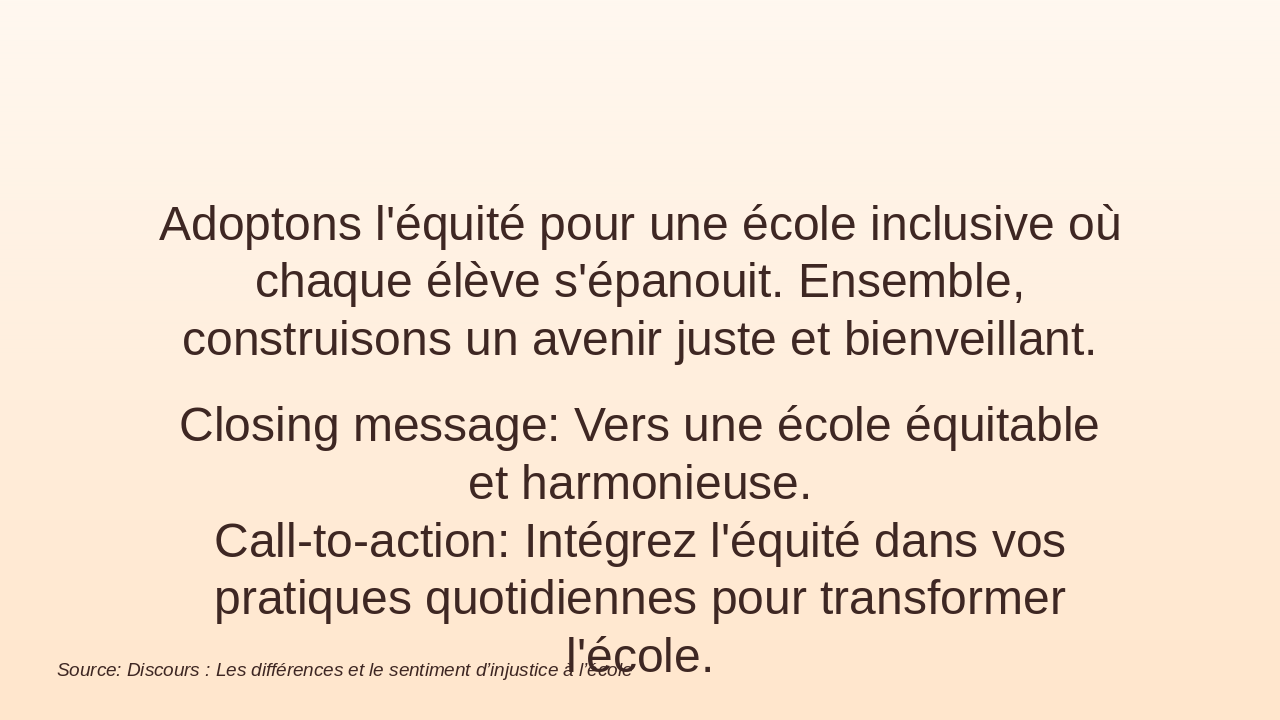 Slide 11 - Conclusion : vers une école juste et équitable