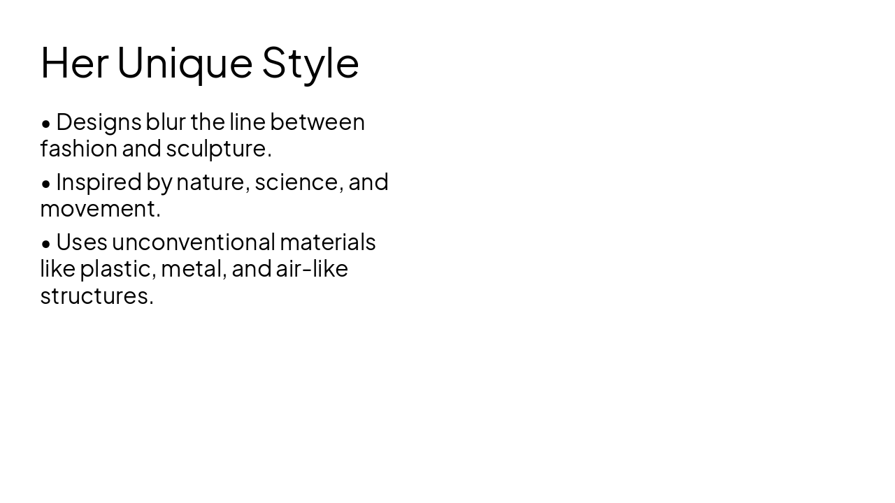 Slide 3 - Her Unique Style
