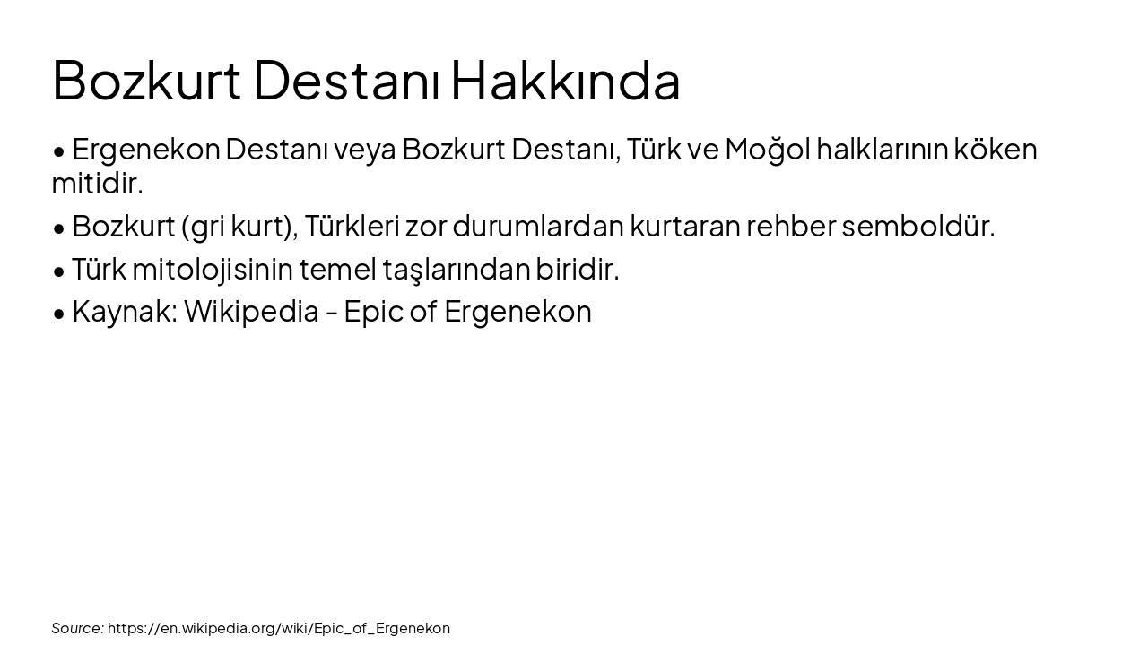 Slide 4 - Bozkurt Destanı Hakkında