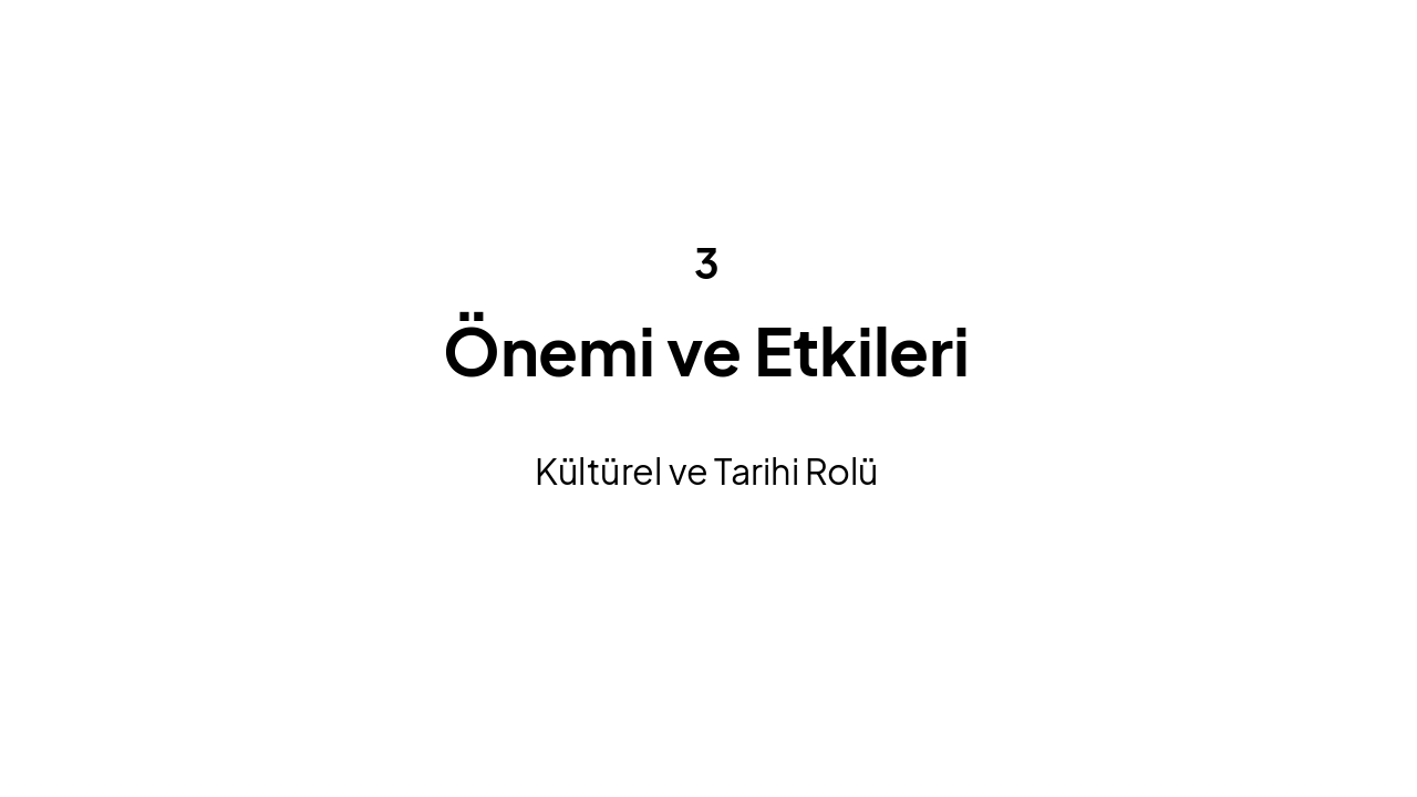 Slide 9 - Önemi ve Etkileri