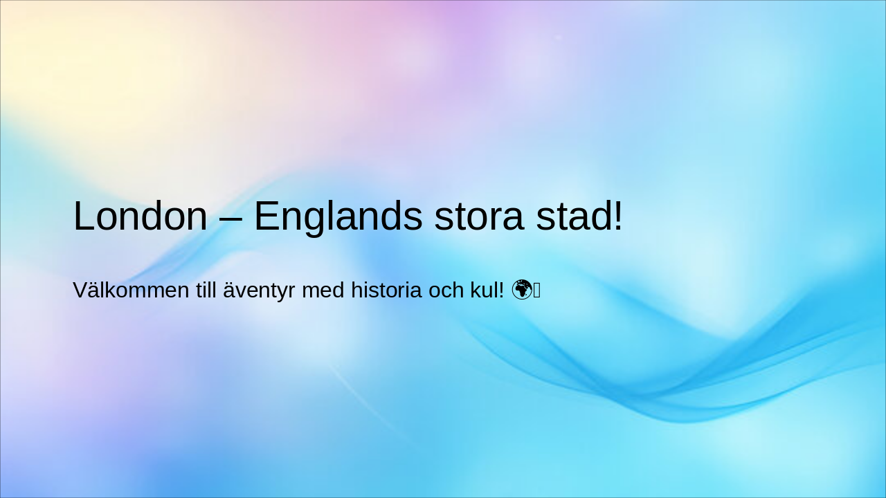 Upptäck London för barn!