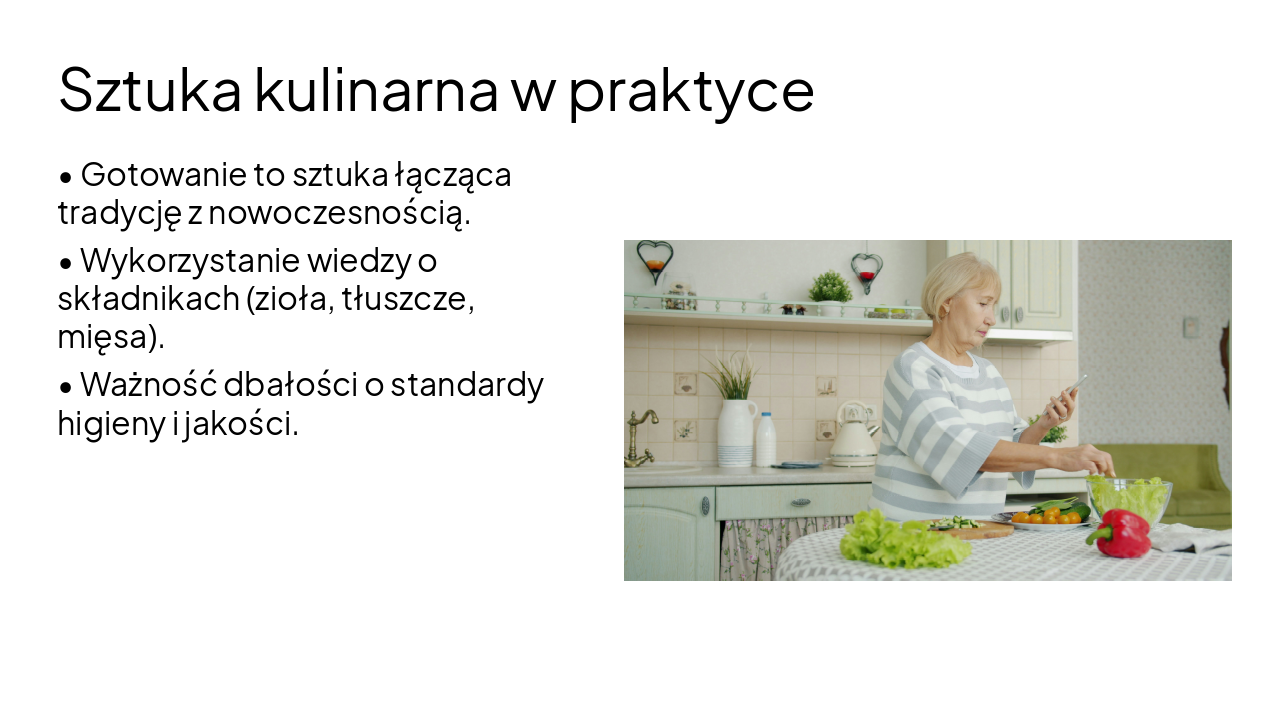Slide 7 - Sztuka kulinarna w praktyce