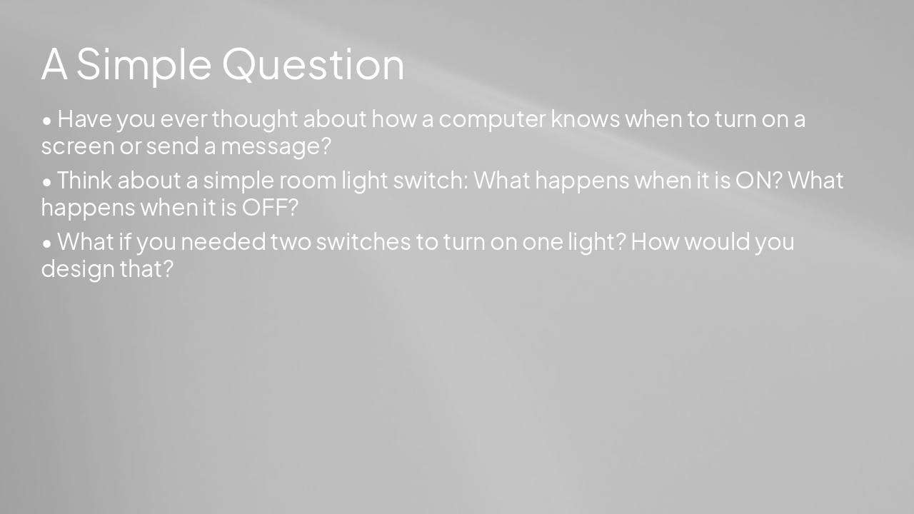 Slide 2 - A Simple Question