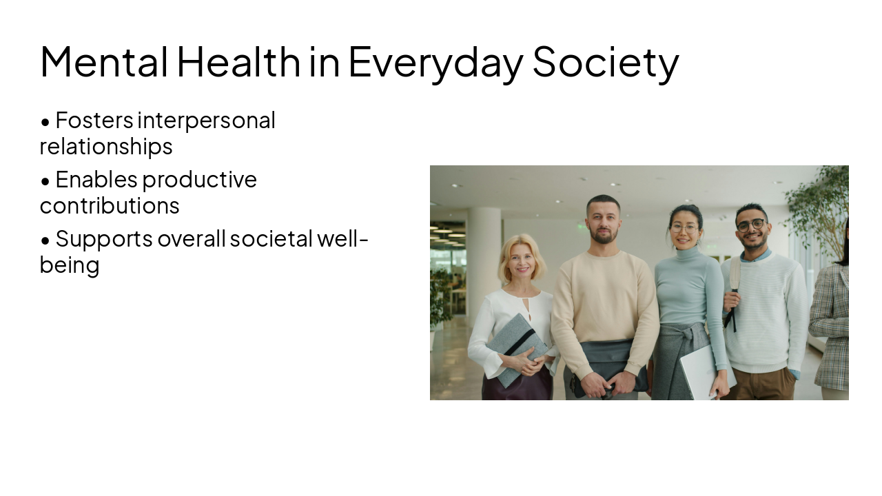 Slide 11 - Mental Health in Everyday Society