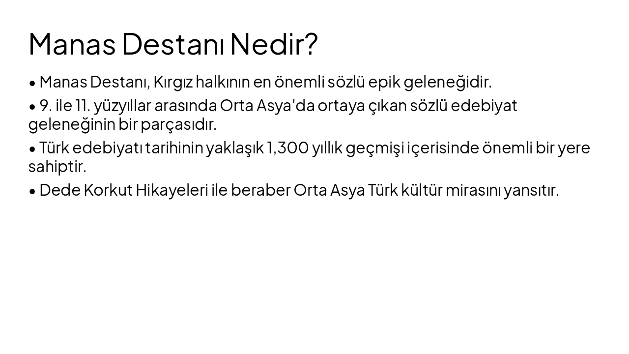 Slide 4 - Manas Destanı Nedir?