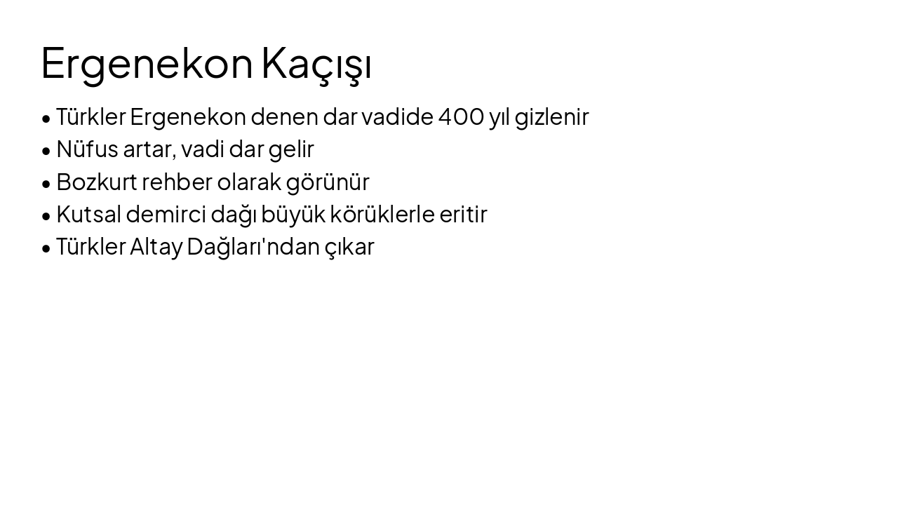 Slide 10 - Ergenekon Kaçışı